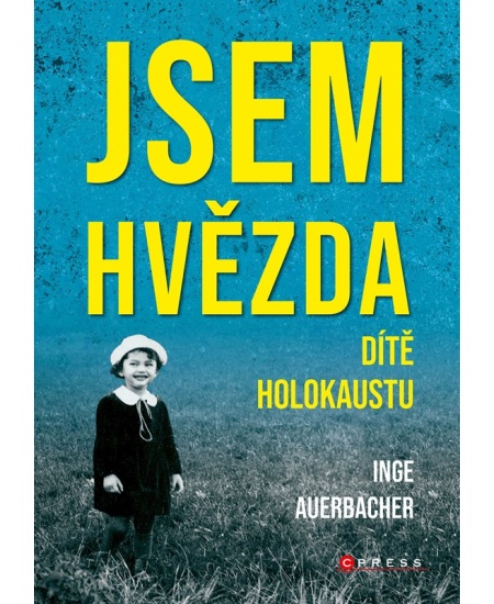 Levně Jsem hvězda: dítě holokaustu