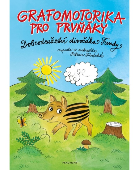 Levně Grafomotorika pro prvňáky - Dobrodružství divočáka Fandy
