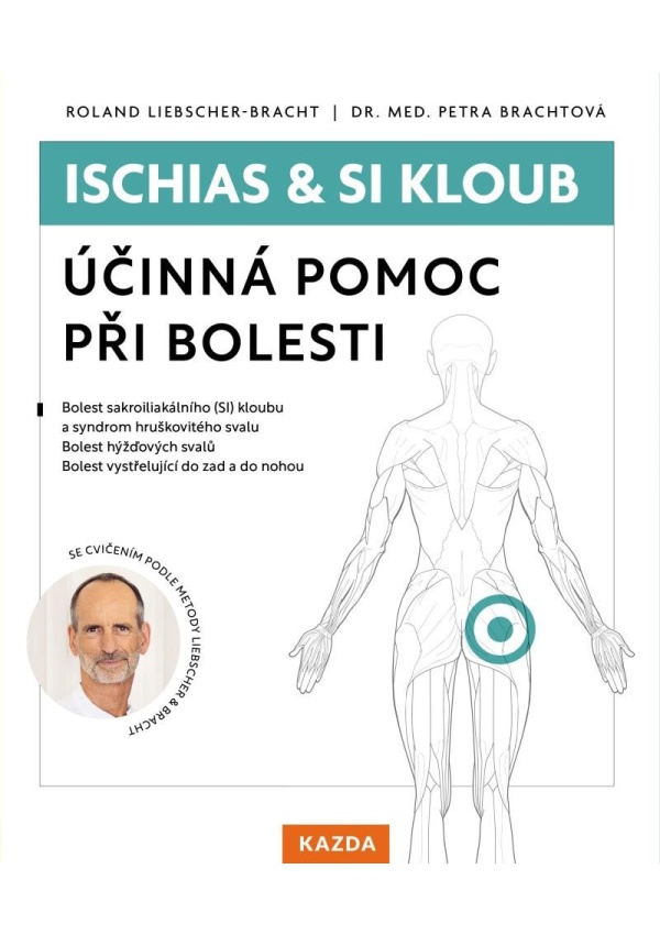 Levně Ischias a SI kloub - Účinná pomoc při bolesti