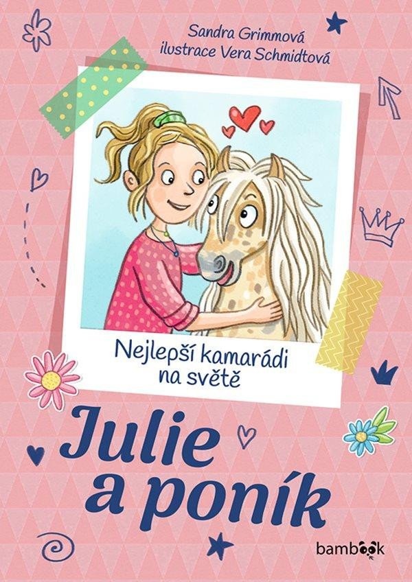 Levně Julie a poník – Nejlepší kamarádi na světě