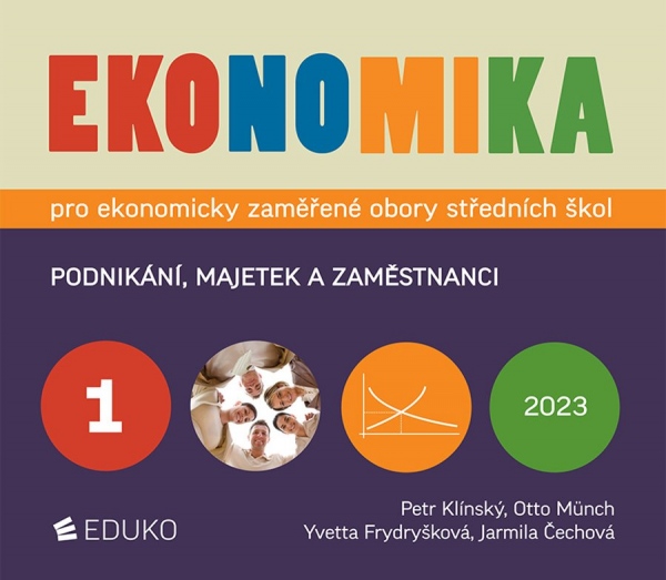 EKONOMIKA 1 – PRO EKONOMICKY ZAMĚŘENÉ OBORY SŠ