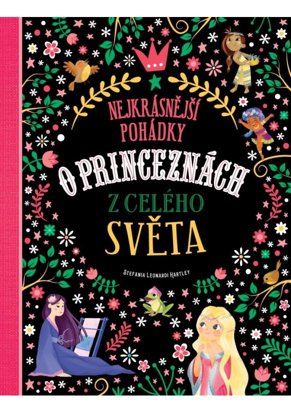 Levně Nejkrásnější pohádky o princeznách z celého světa