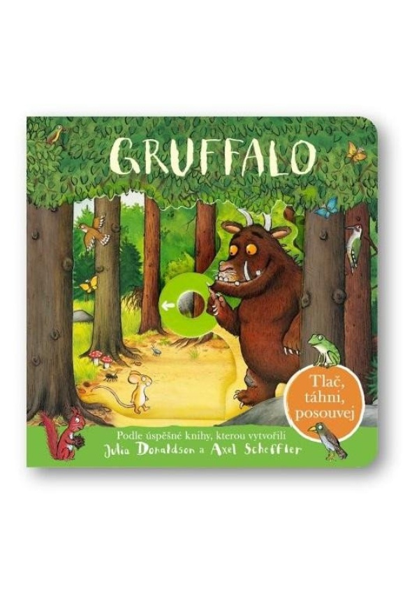Gruffalo - Tlač, táhni, posouvej