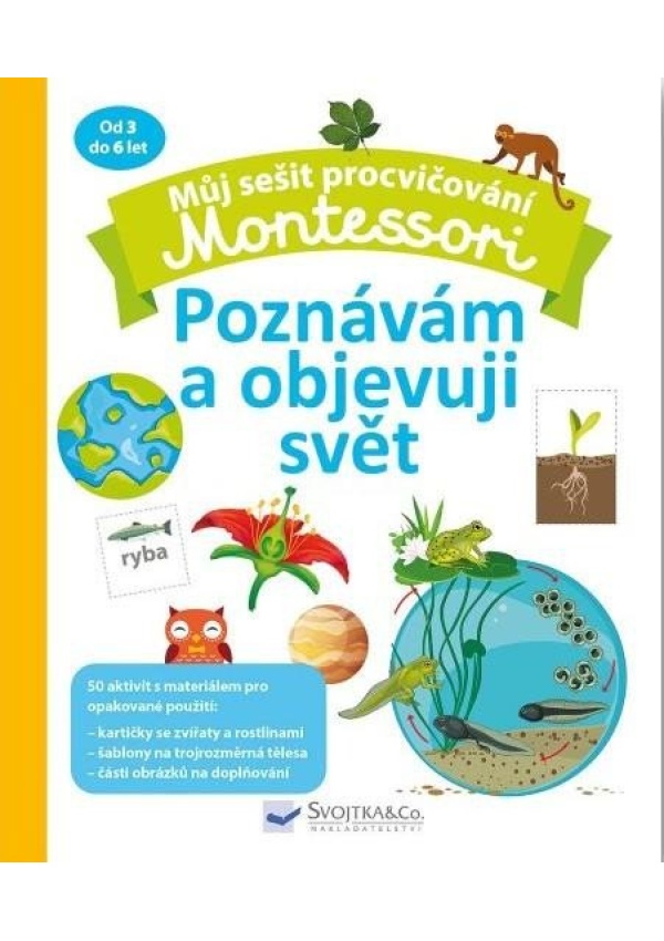 Levně Můj sešit procvičování Montessori Poznávám a objevuji svět