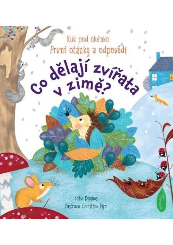 Levně Co dělají zvířata v zimě? - Kuk pod okénko