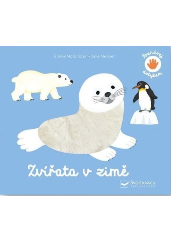 Levně Poznávej dotykem Zvířata v zimě