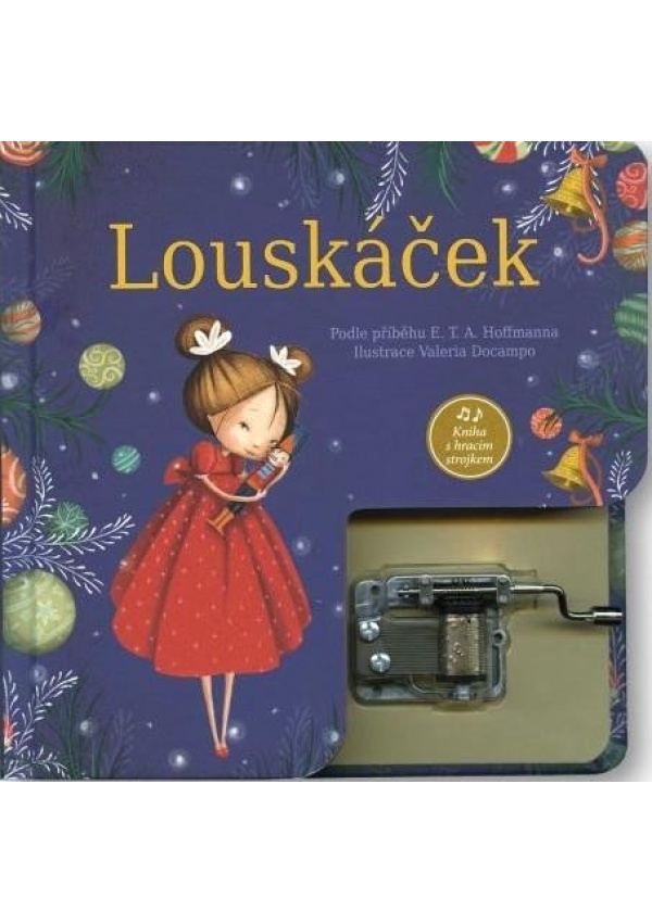 Louskáček - Kniha s hracím strojkem