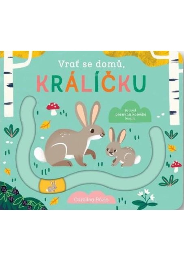 Levně Vrať se domů, králíčku