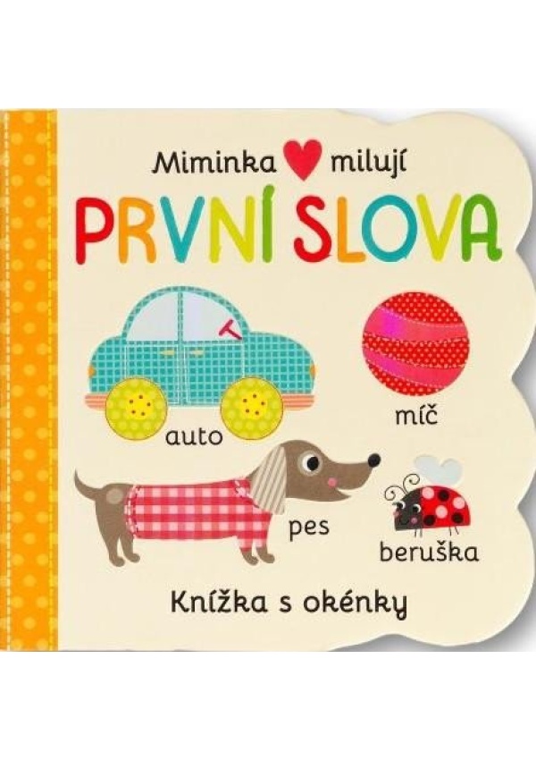 Miminka milují První slova - Knížka s okénky