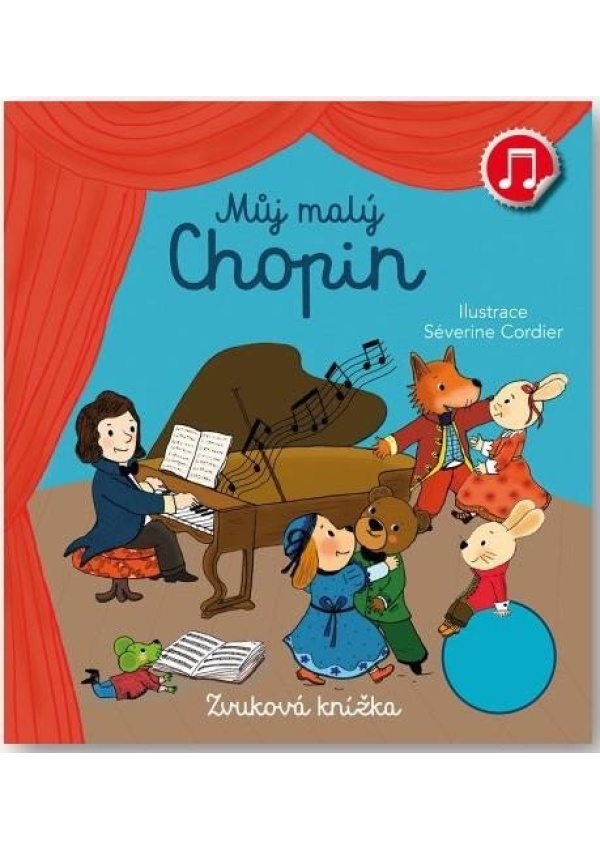 Levně Můj malý Chopin - Zvuková knížka
