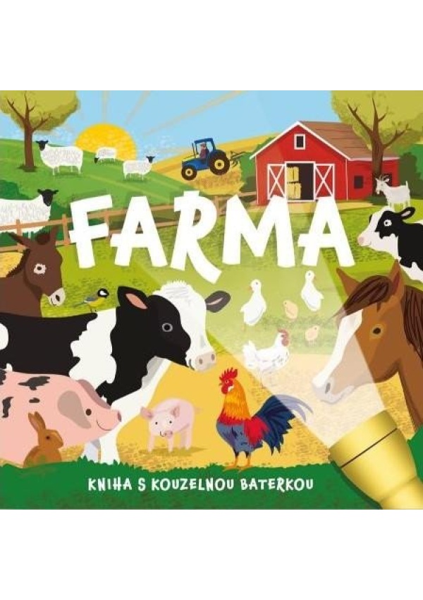 Levně Farma - Kniha s kouzelnou baterkou