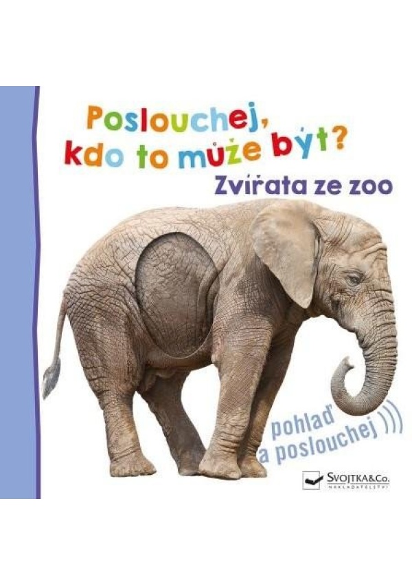 Poslouchej, kdo to může být? Zvířata ze zoo
