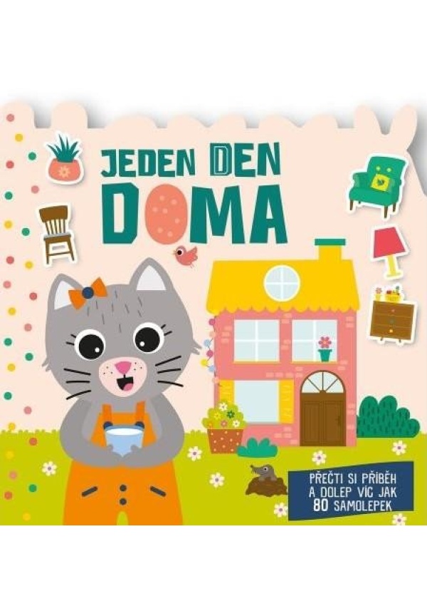 Levně Jeden den Doma - Přečti si příběh a dolep víc jak 80 samolepek