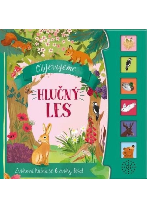 Objevujeme Hlučný les - Zvuková kniha se 6 zvuky lesa!