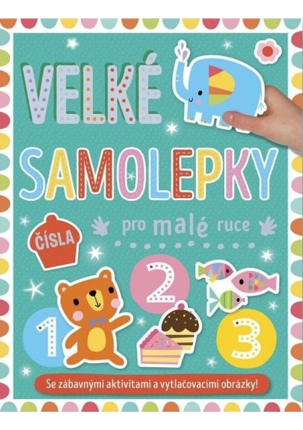 Levně Velké samolepky pro malé ruce Čísla