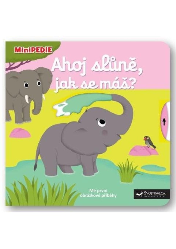 MiniPEDIE Ahoj slůně, jak se máš?