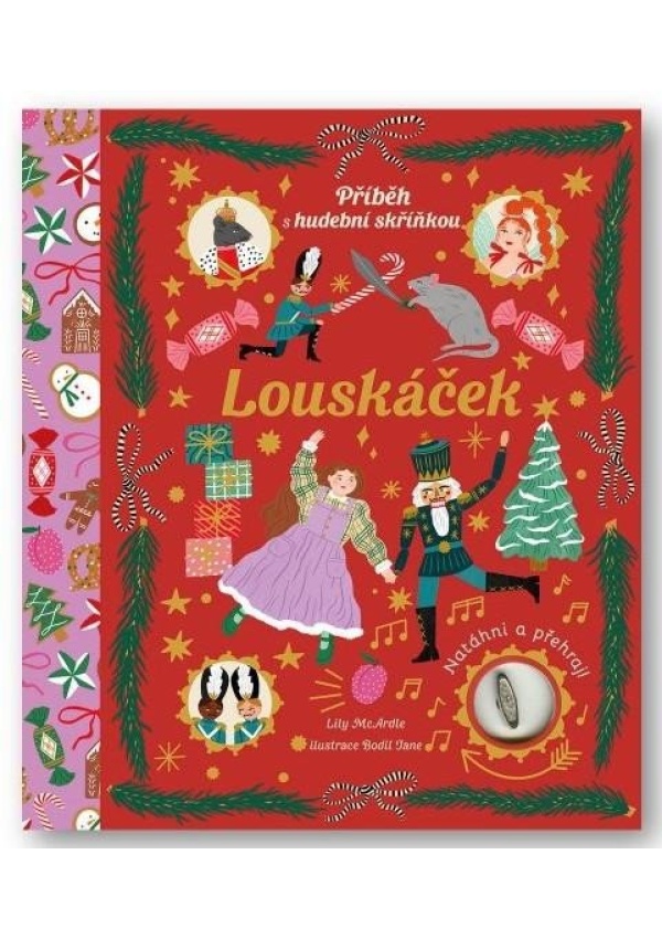 Louskáček - Příběh s hudební skříňkou