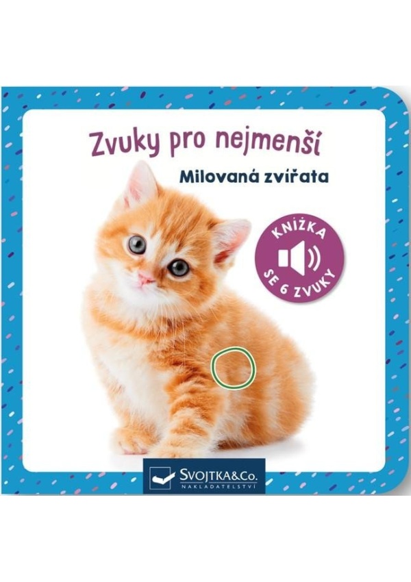 Levně Zvuky pro nejmenší Milovaná zvířata