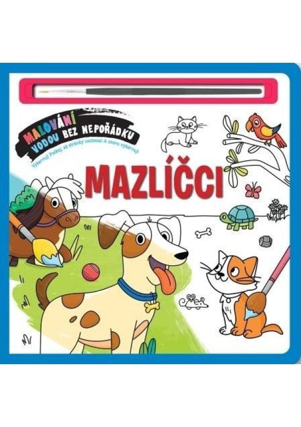 Malování vodou bez nepořádku Mazlíčci
