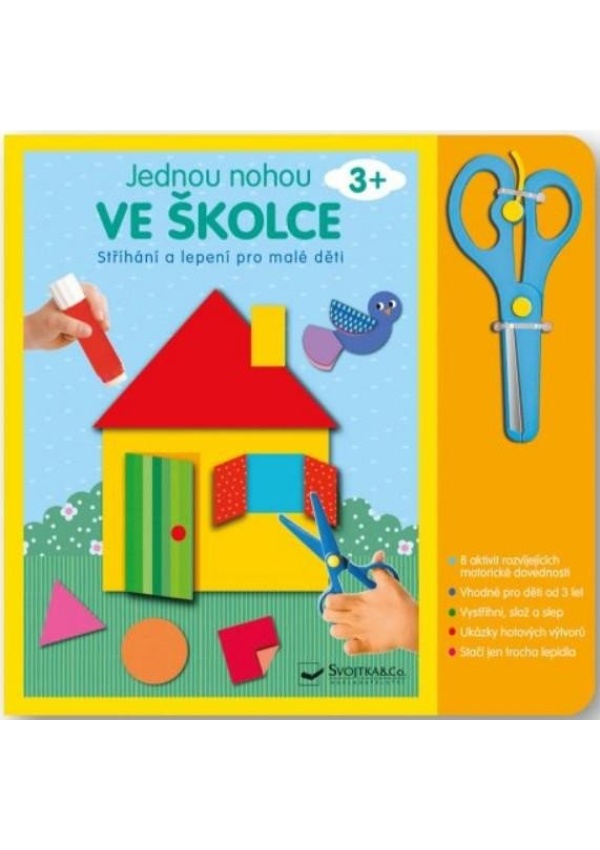 Jednou nohou ve školce - Stříhání a lepení pro malé děti 3+