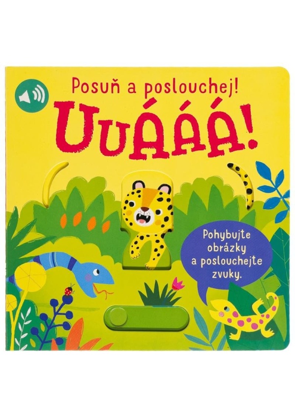 Levně Uuááá! Posuň a poslouchej!