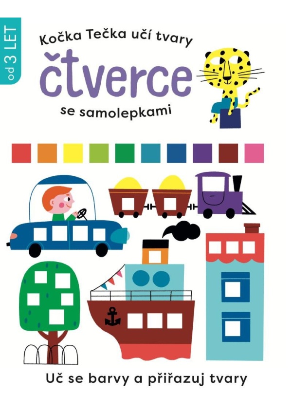 Levně Kočka Tečka učí tvary Čtverce se samolepkami