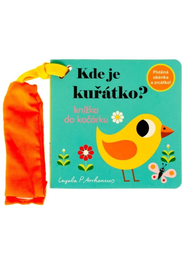 Kde je kuřátko? Knížka do kočárku