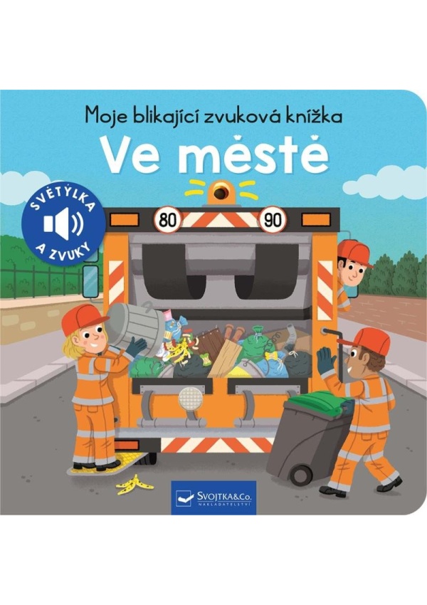 Levně Moje blikající zvuková knížka Ve městě