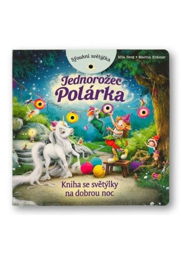 Levně Sfoukni světýlka - Jednorožec Polárka