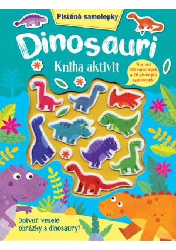 Levně Plstěné samolepky - Dinosauři - kniha aktivit