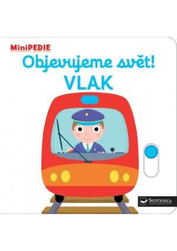 MiniPEDIE Objevujeme svět! Vlak