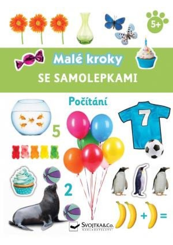 Levně Počítání - Malé kroky se samolepkami 5+