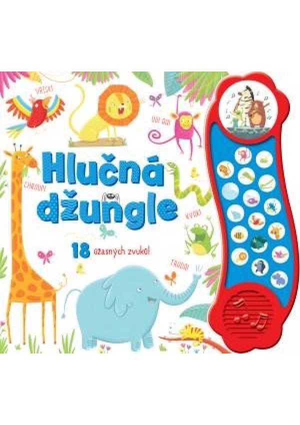 Levně Hlučná džungle - 18 úžasných zvuků