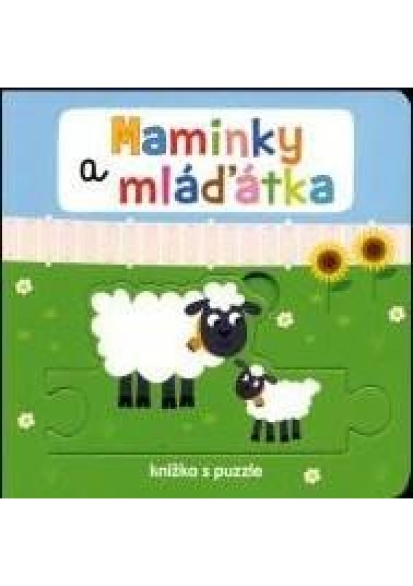 Maminky a mláďátka - Knížka s puzzle