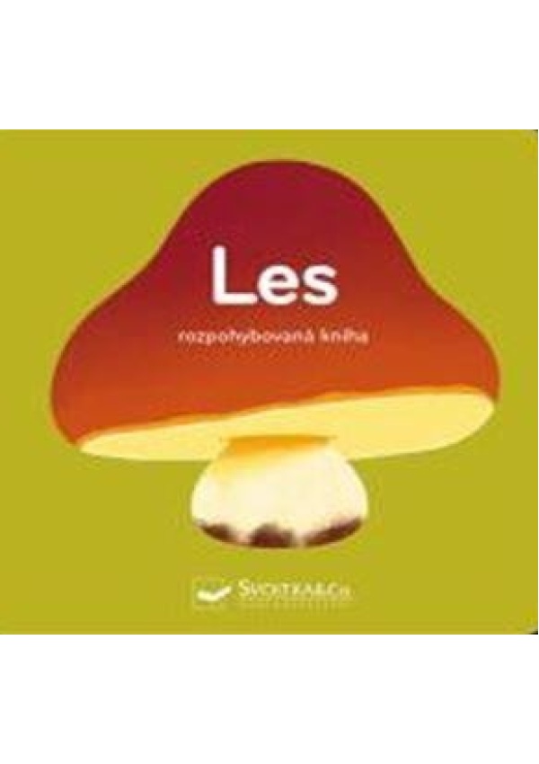 Levně Les - rozpohybovaná kniha