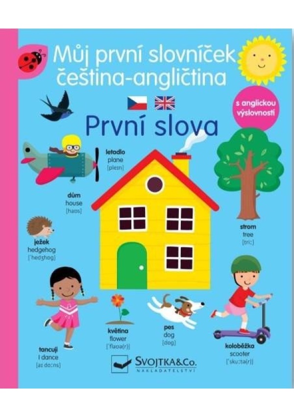 Můj slovníček čeština - angličtina  První slova