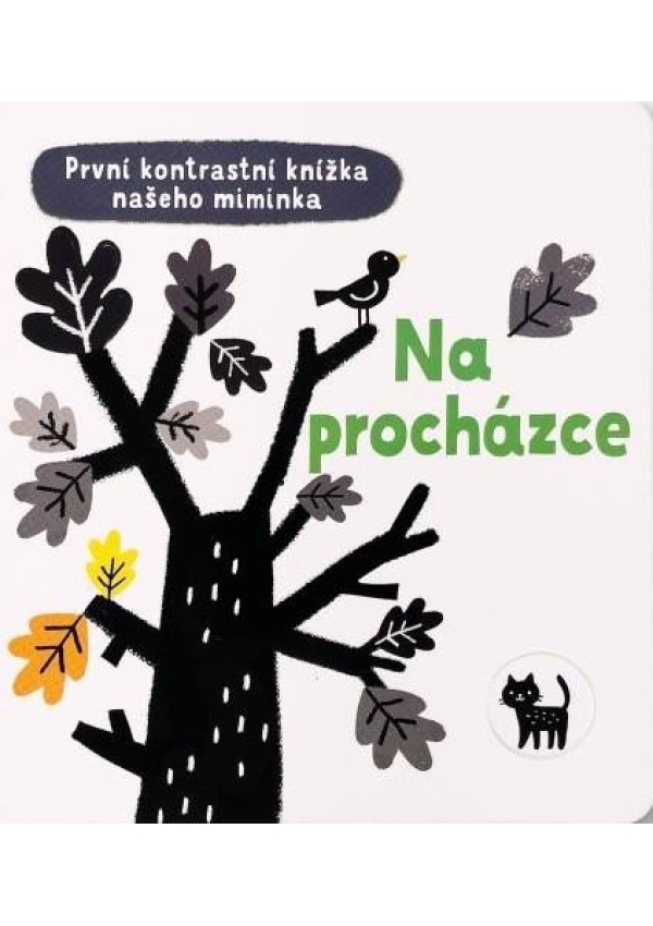 Levně Na procházce - První kontrastní knížka našeho miminka