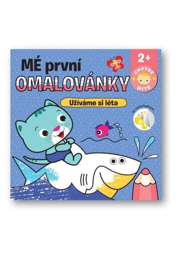 Levně Mé první omalovánky Užíváme si léta - Chytré dítě