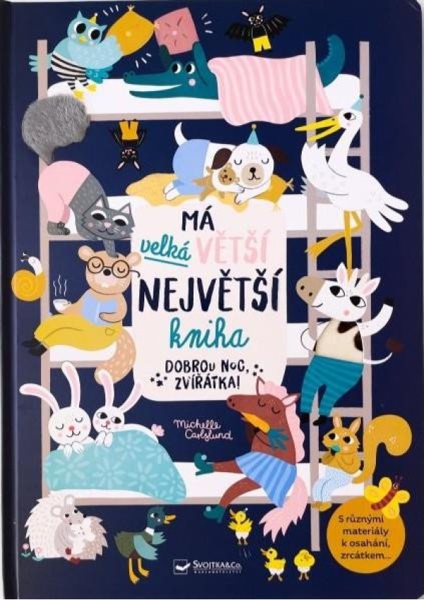 Levně Má velká větší největší kniha Dobrou noc, zvířátka!