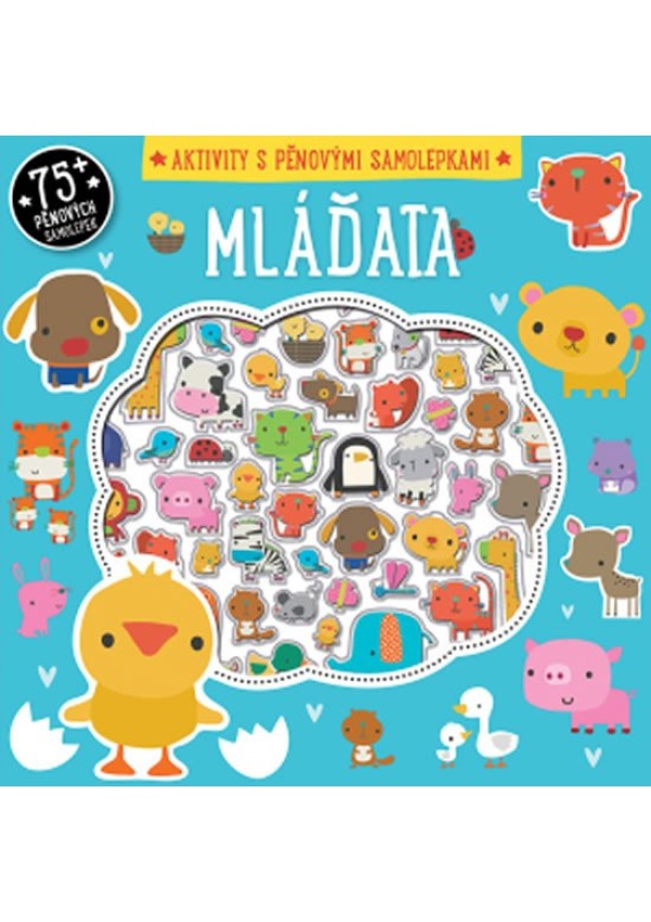 Mláďata - Aktivity s pěnovými samolepkami