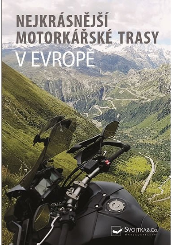 Nejkrásnější motorkářské trasy v Evropě
