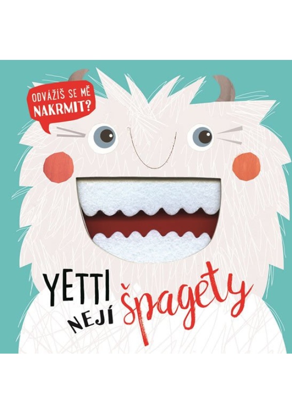 Levně Yetti nejí špagety