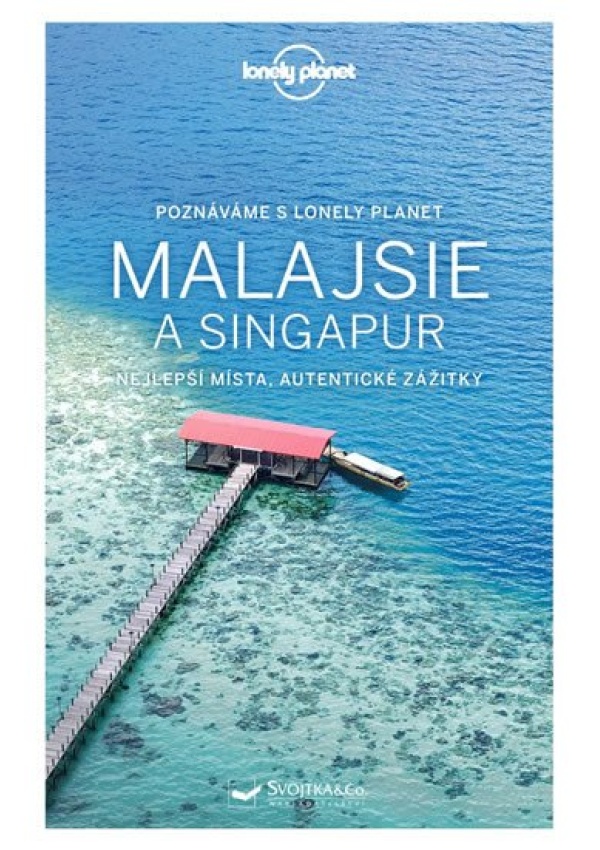 Levně Poznáváme Malajsie a Singapur - Lonely Planet