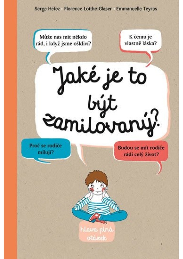 Jaké je to být zamilovaný?