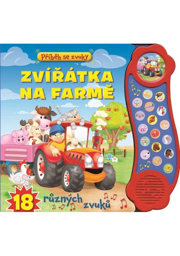 Levně Příběh se zvuky: Zvířátka na farmě / 18 různých zvuků