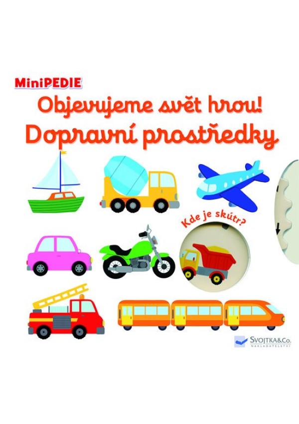 Levně MiniPEDIE Objevujeme svět hrou! Dopravní prostředky