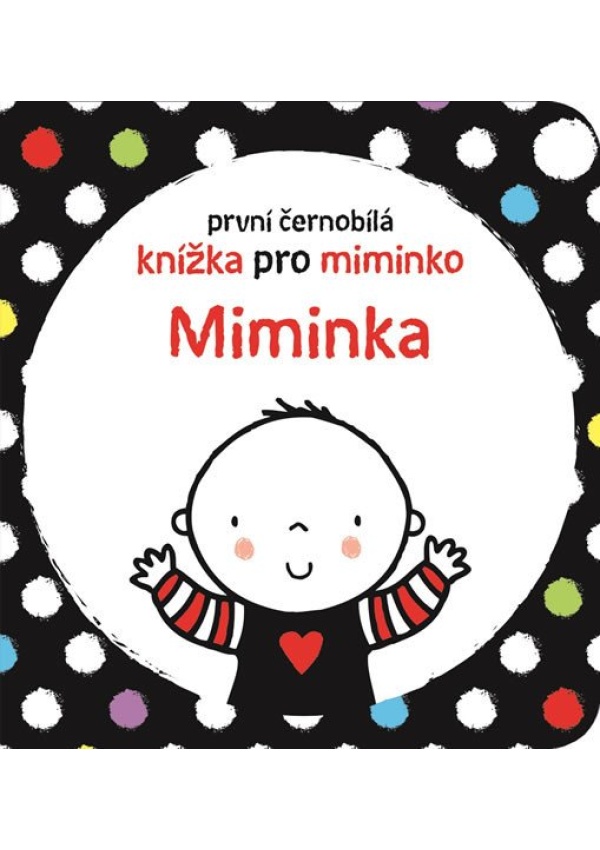 Miminka - První černobílá knížka pro miminko