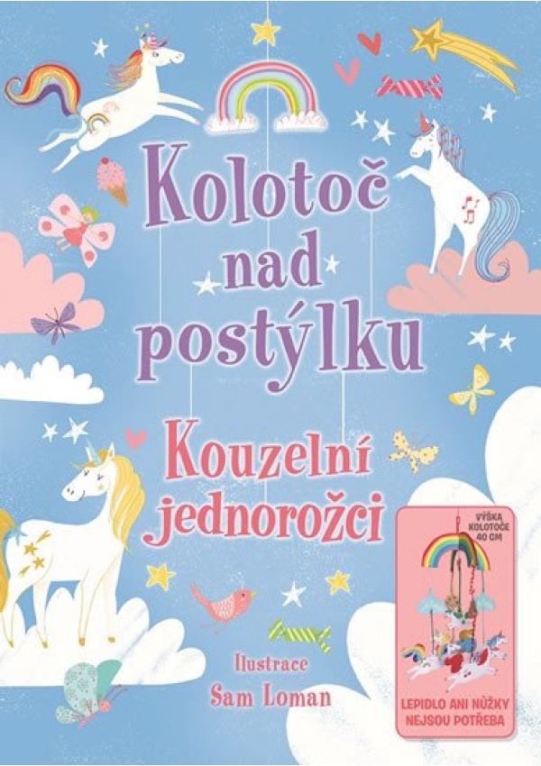 Levně Kolotoč nad postýlku - Kouzelní jednorožci