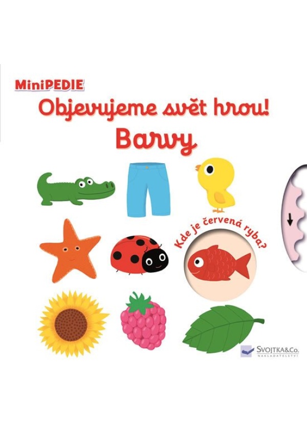 Levně MiniPEDIE Objevujeme svět hrou! Barvy