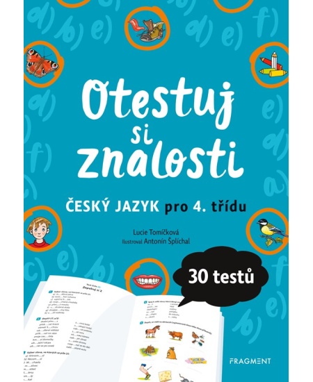 Levně Otestuj si znalosti – Český jazyk pro 4. třídu